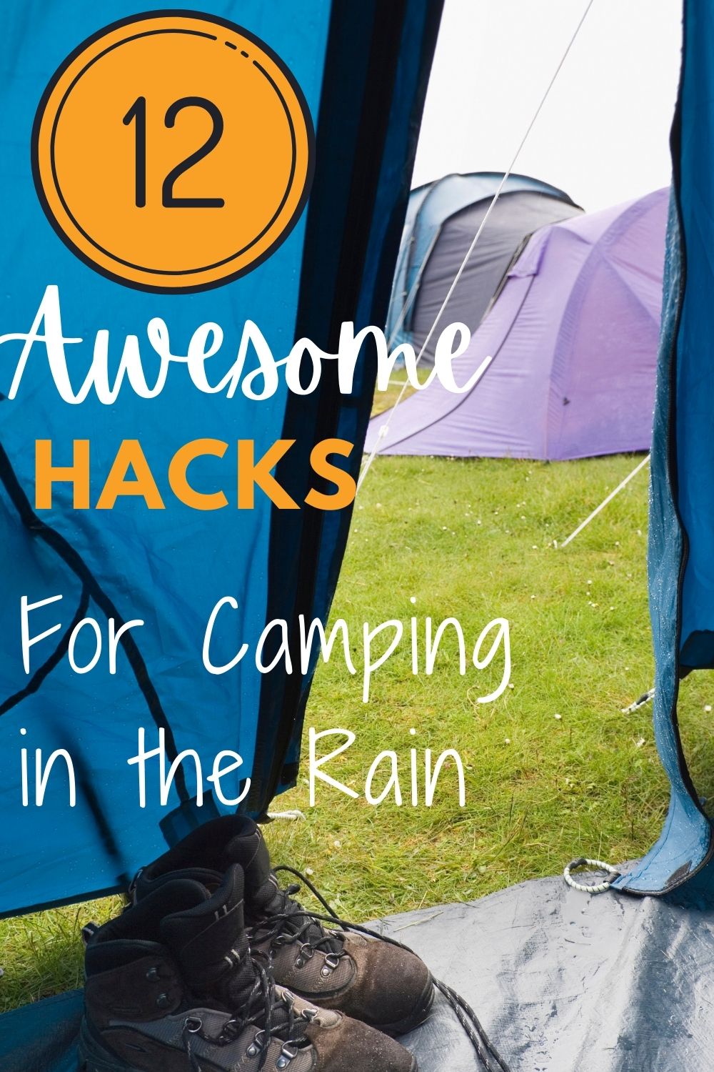 Camping In bad weather might not be everyone's cup of tea, but there's no need to let a spot of wet weather spoil your fun either. Here are 12 camping in the rain hacks.